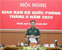 Đại tướng Phan Văn Giang chủ trì giao ban Bộ Quốc phòng tháng 8-2023